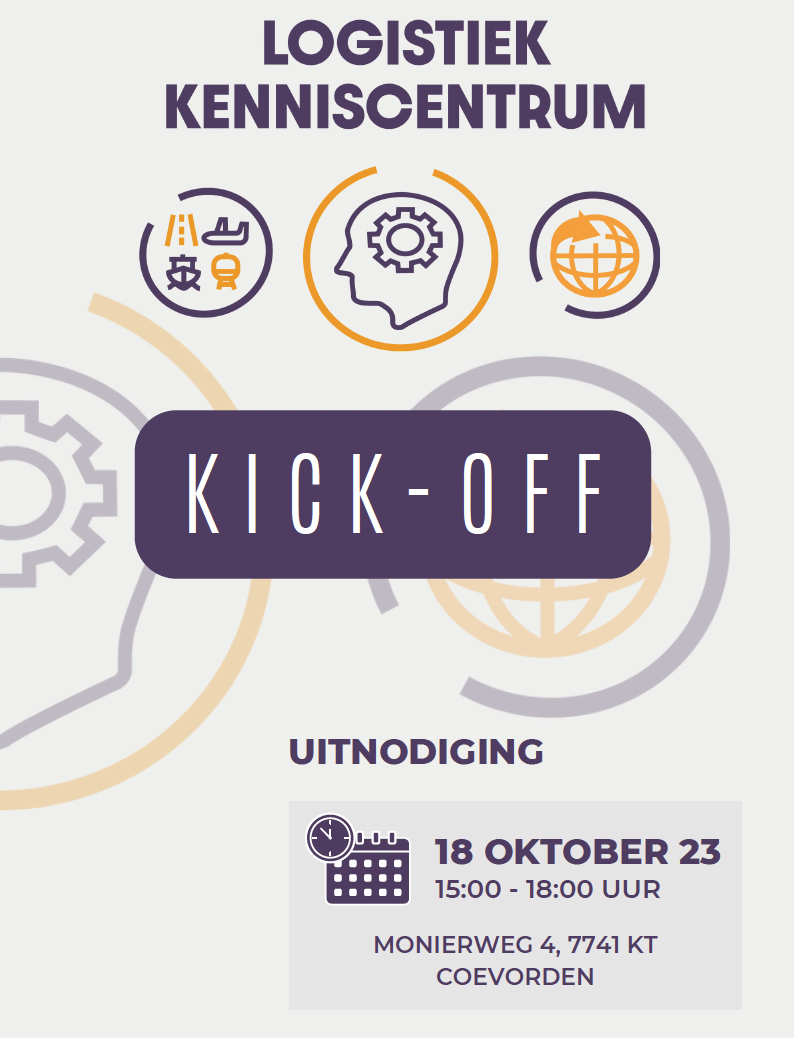Logistiek kenniscentrum Coevorden Kickoff evenement op 18 oktober 2023 van 15.00 tot 18.00 uur. 
